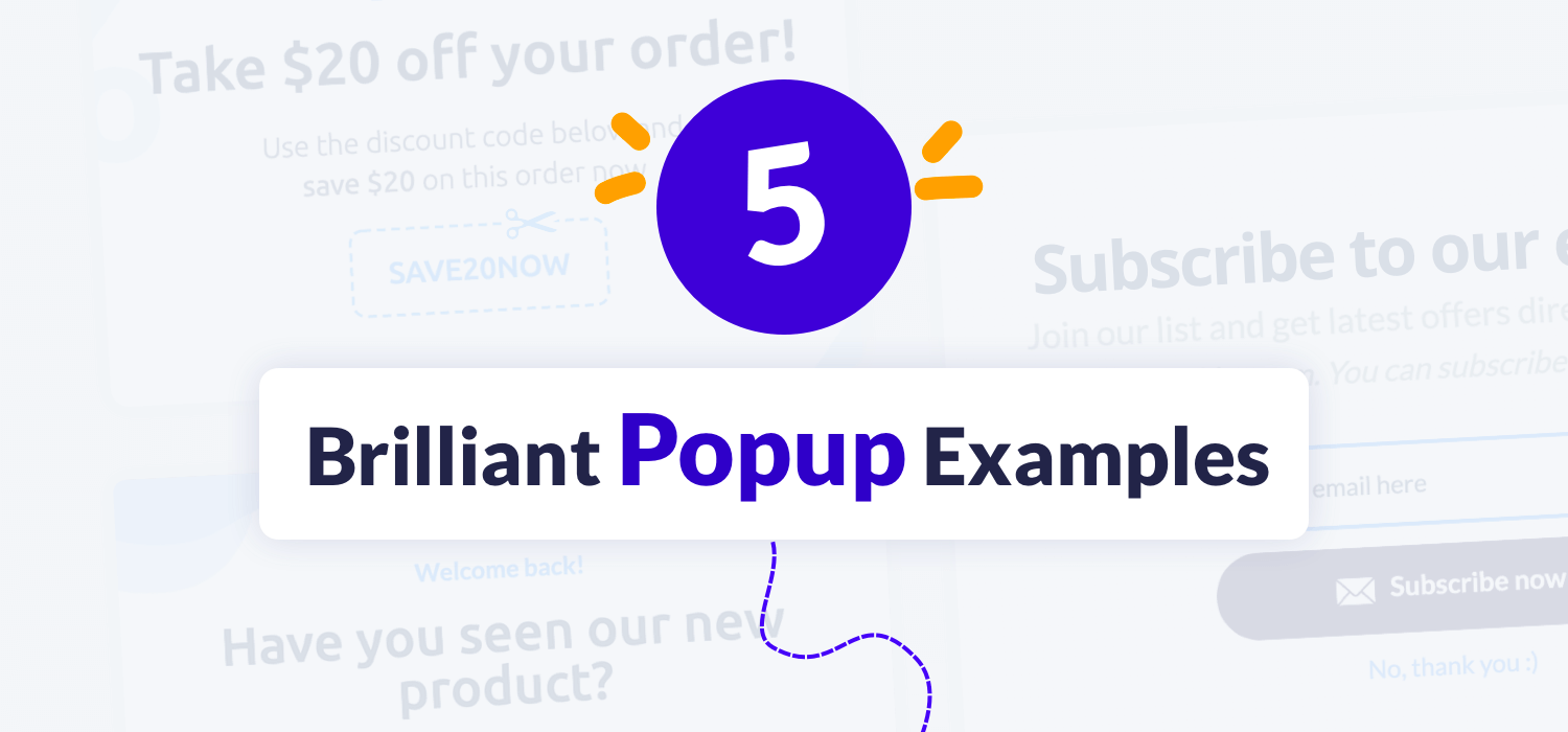 5 Brilliant Popup Examples That Have Actually Helped Businesses
